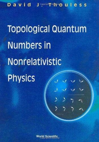 Topological quantum numbers in nonrelativistic physics