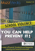 School violence : you can help prevent it!