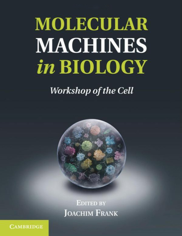 10.	Molecular Machines in Biology Workshop of the Cell