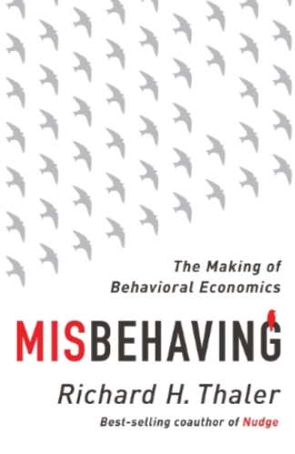 34. Misbehaving : the making of behavioral economics