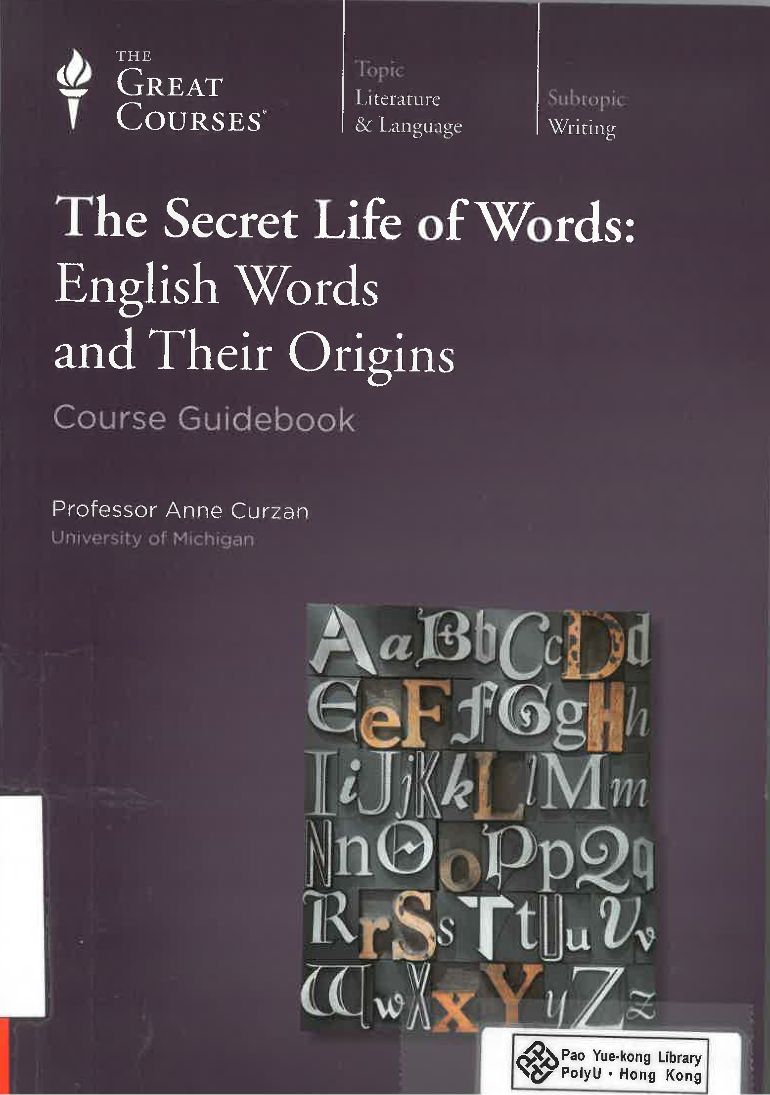 The secret life of words English words and their origins