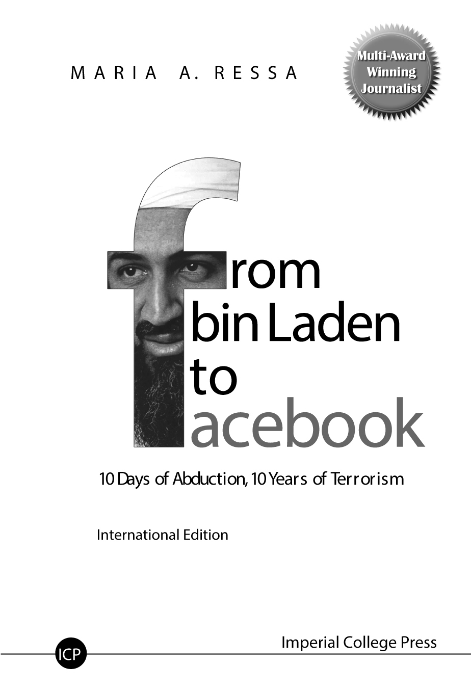 From Bin Laden To Facebook: 10 Days Of Abduction, 10 Years Of Terrorism