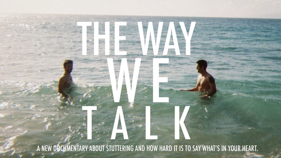 The Way We Talk: Living with a Stutter