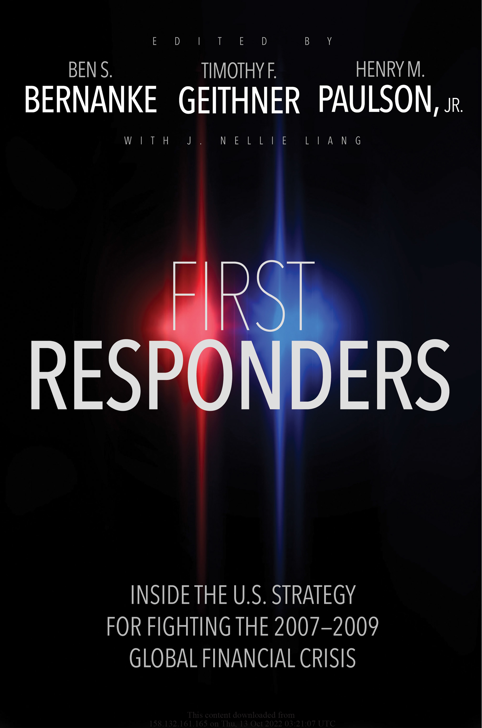 First responders : inside the U.S. strategy for fighting the 2007-2009 global financial crisis