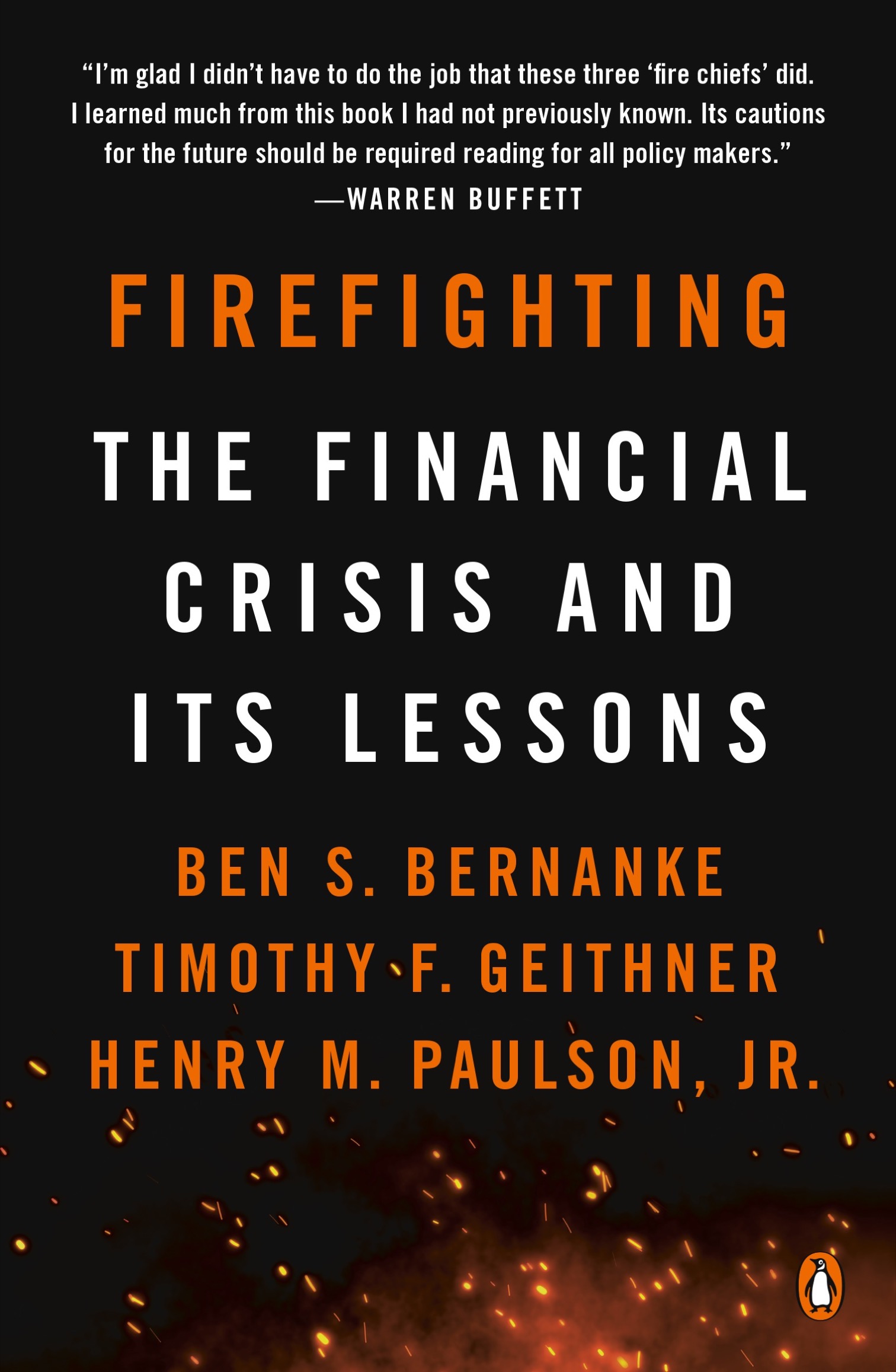 33.	Firefighting : the financial crisis and its lessons