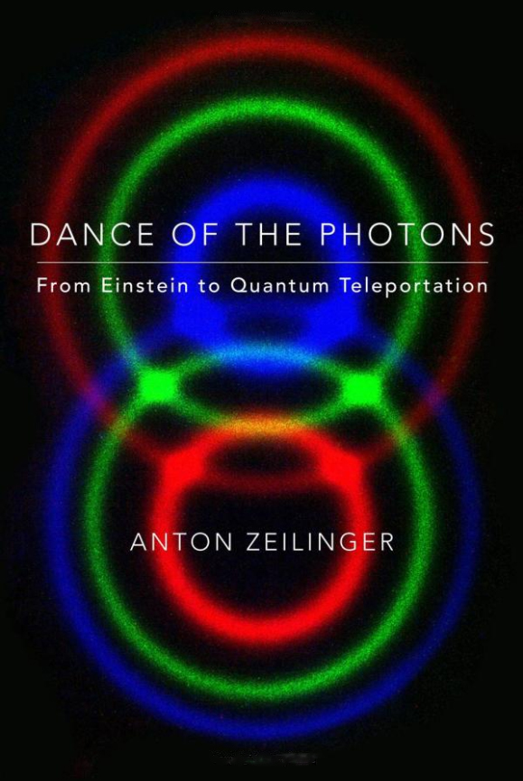 Dance of the photons : from Einstein to quantum teleportation