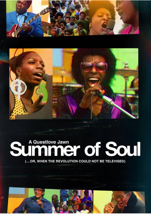 Summer of soul : ( --or, when the revolution could not be televised)
