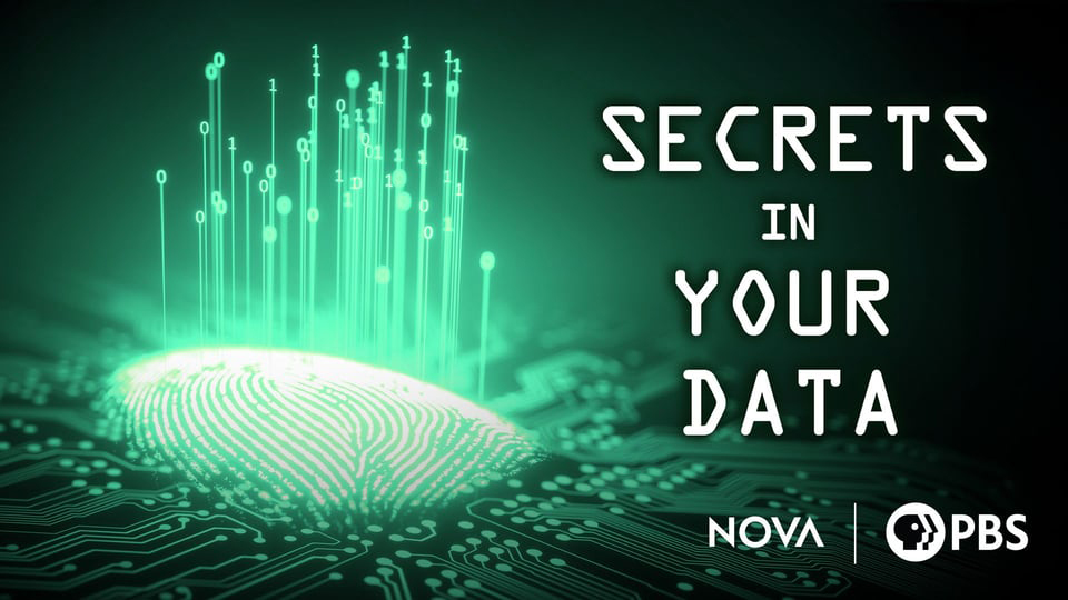 NOVA: Secrets in your data