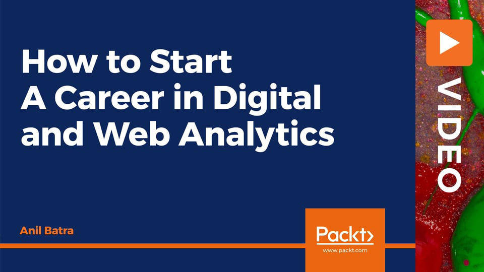 How to start a career in digital and web analytics