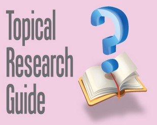 Topical Research Guides